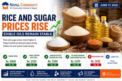 Rice and Sugar Prices Rise in Nepal Market, Edible Oils Remain Stable
